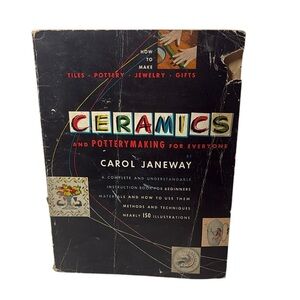 Ceramics and Pottery Making For Everyone by Carol Janeway Vintage 1950 paperback